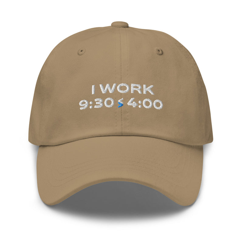 I Work 9:30-4:00 Dad Hat