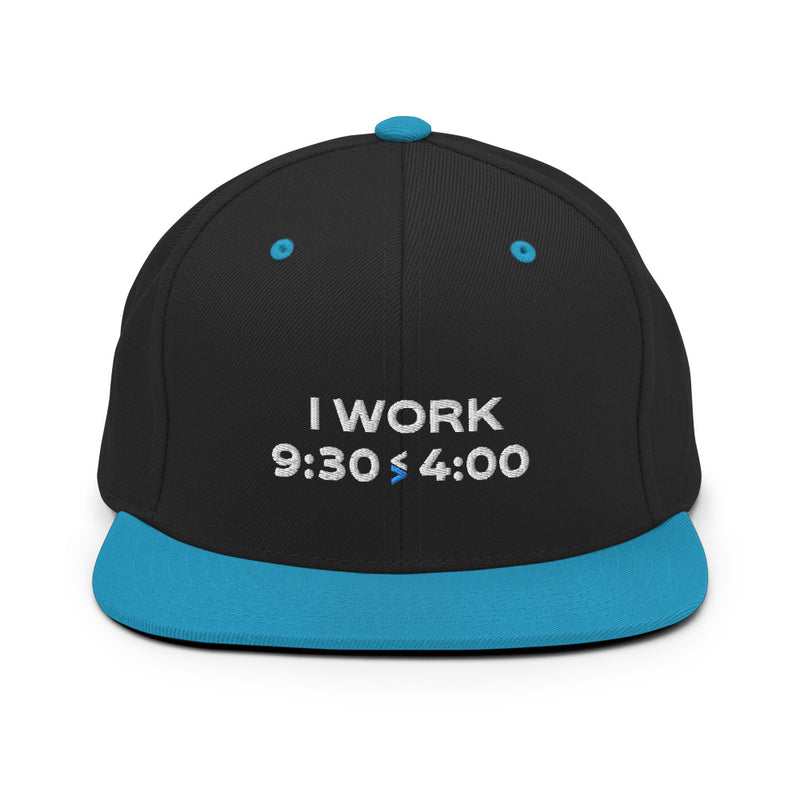 I Work 9:30-4:00 Snapback Hat