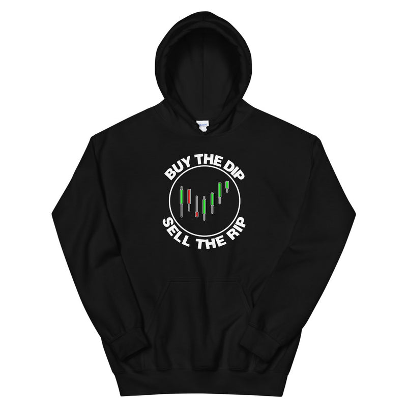 Buy The Dip Sell The Rip Hoodie