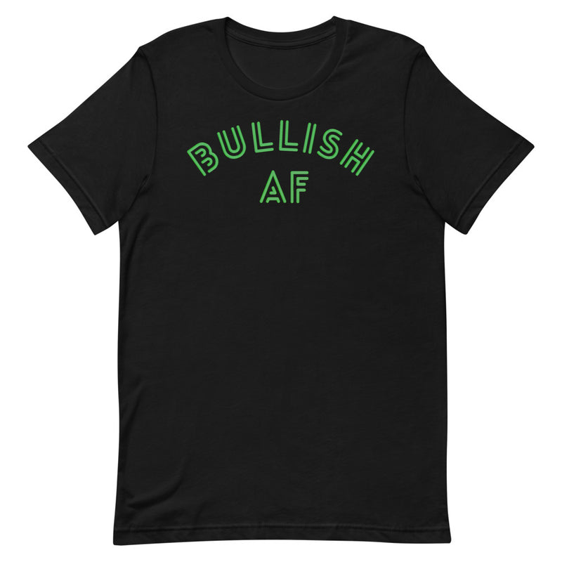 Bullish AF Tee-Shirt